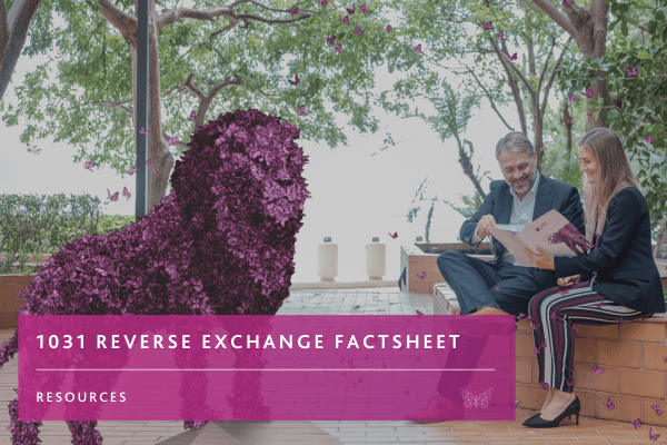1031 reverse exchange factsheet